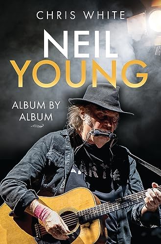 Neil Young on Neil Young: Interviews and Encounters (19